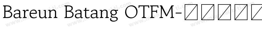 Bareun Batang OTFM字体转换